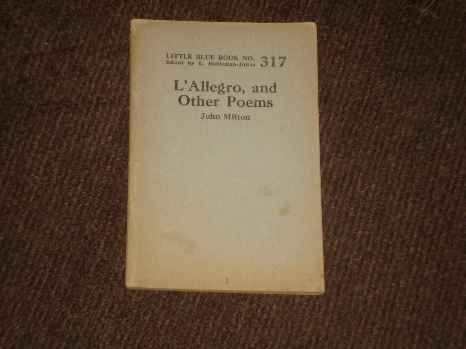Little Blue Book 317, L’Allegro, and Other Poems, by John Milton, print 1924