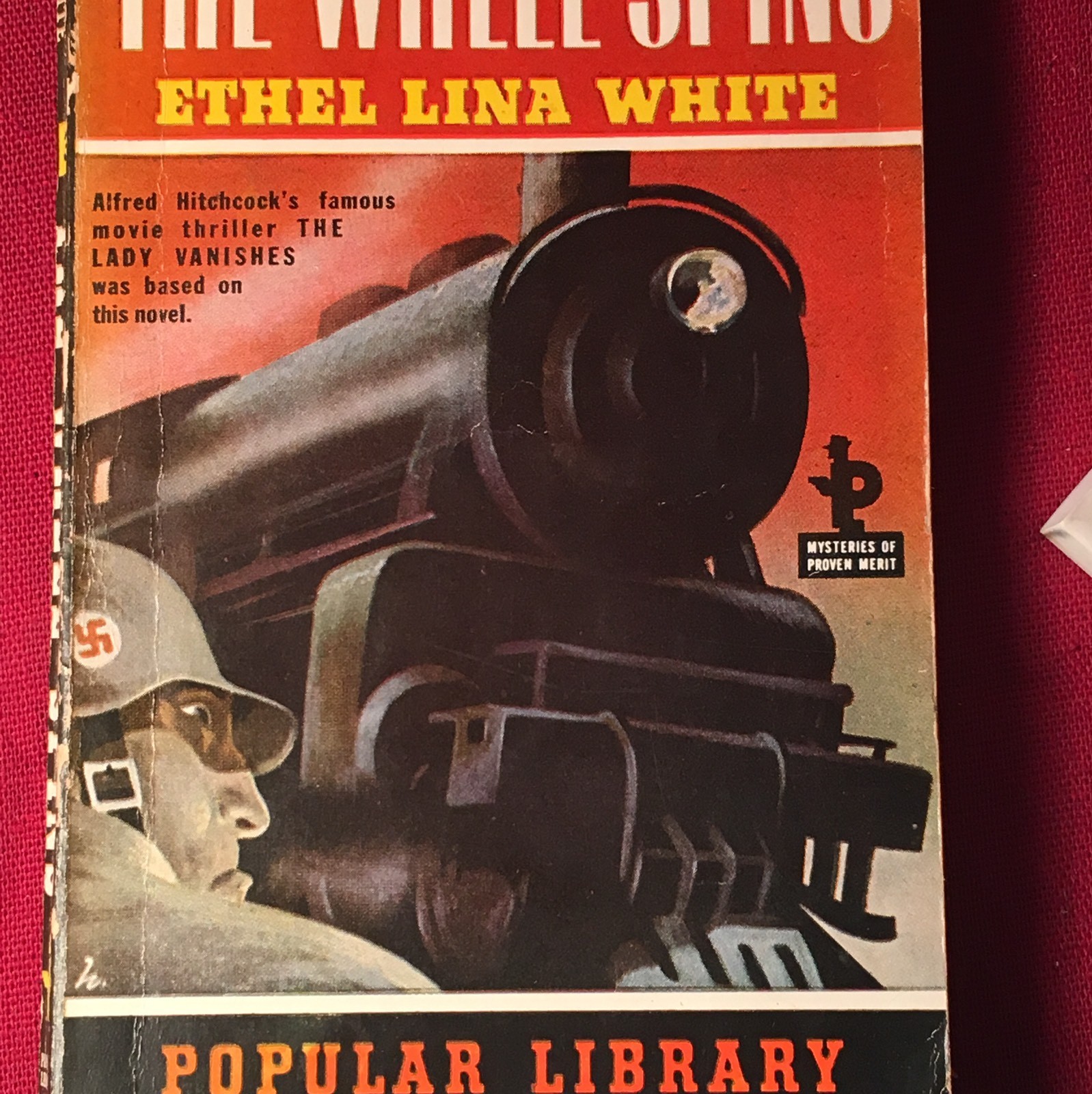 THE WHEEL SPINS – Ethel Lina White – Film basis for Hitchcock’s LADY VANISHES