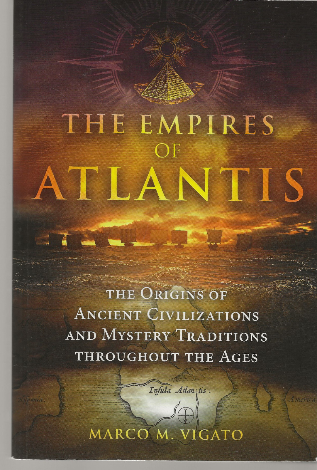 The Empires of Atlantis Marco M. Vigato 2022 Bear & Company 1st Ed Paperback