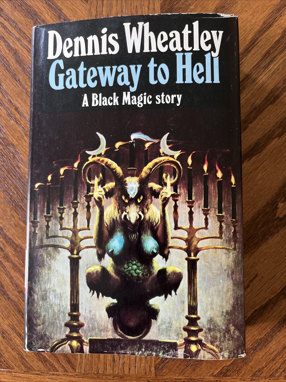 GATEWAY TO HELL By Dennis Wheatley – Hardcover