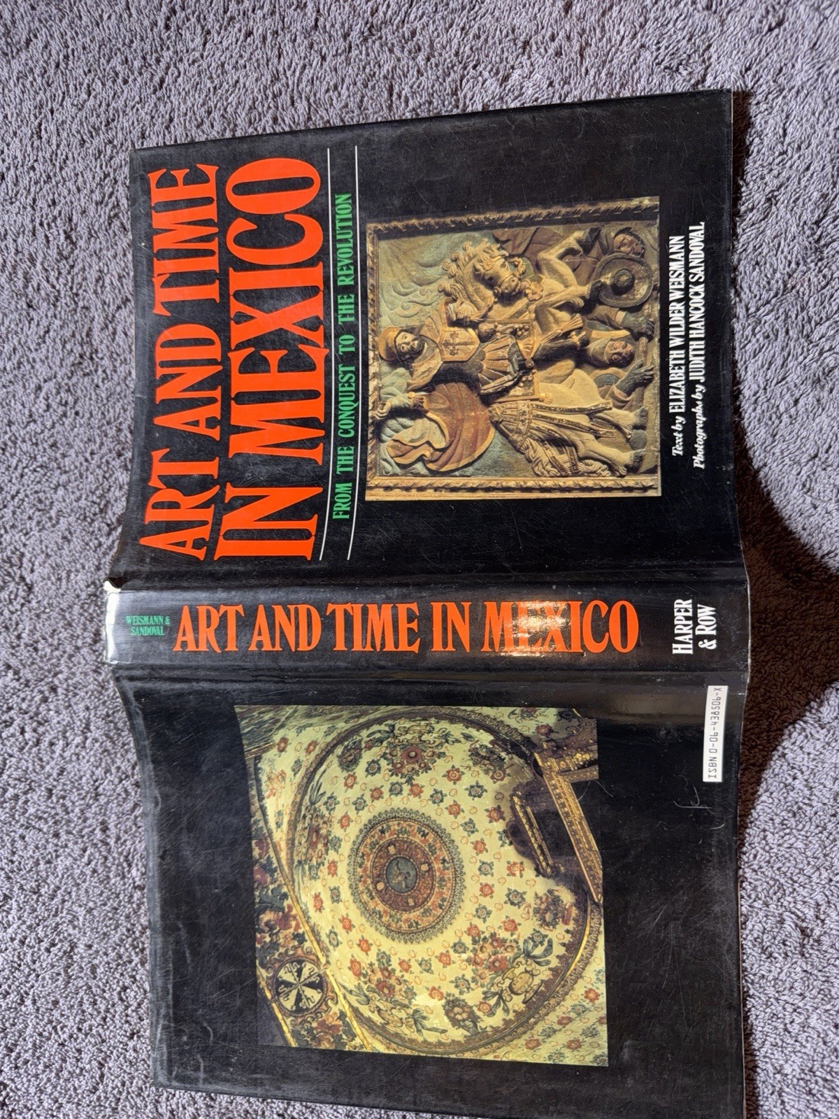 Art and Time in Mexico Weismann Mexican Colonial Architecture 1985 1st/1st HC DJ