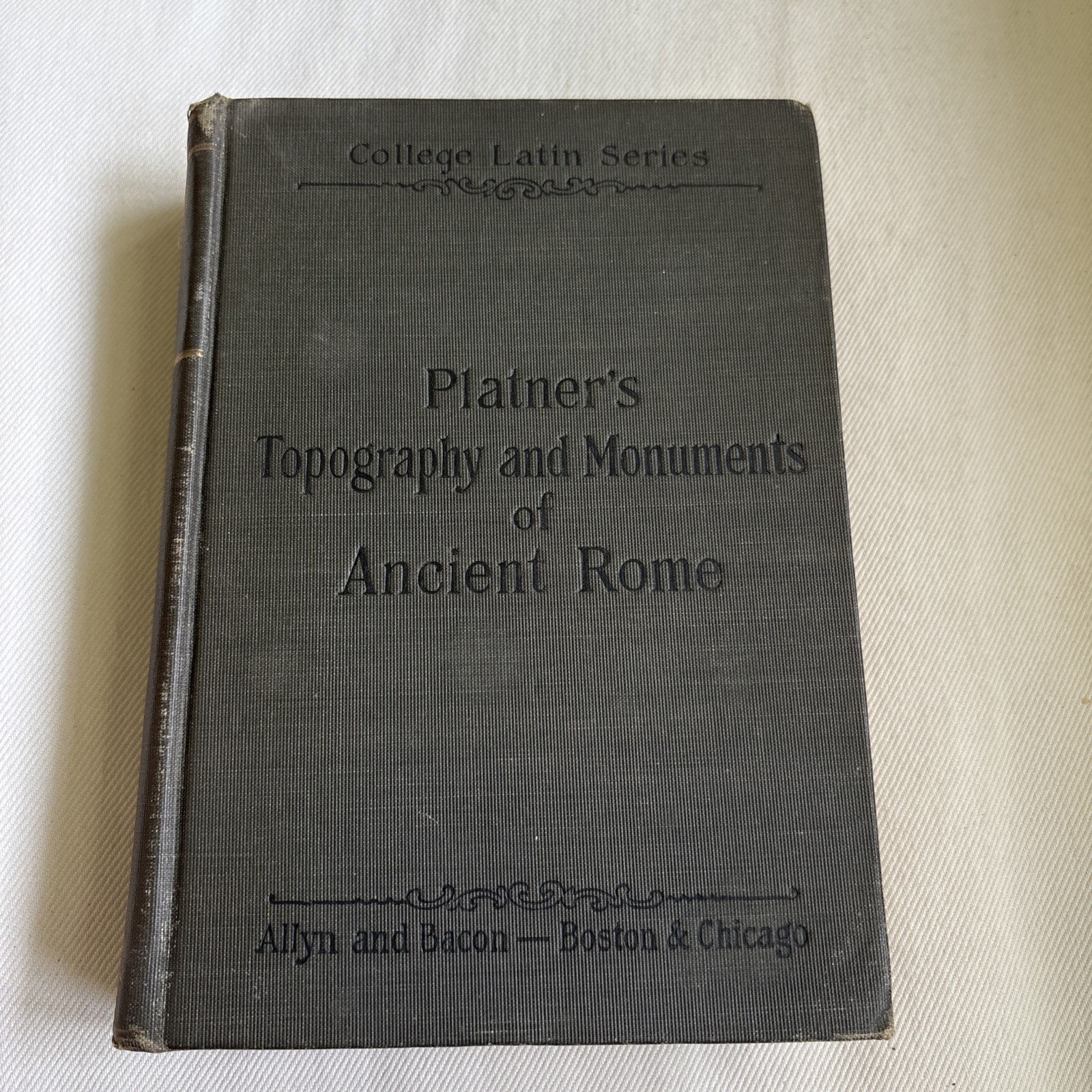 PLANTERS TYPOGRAPHY & MONUMENTS OF ANCIENT ROME 1st Edition 1904