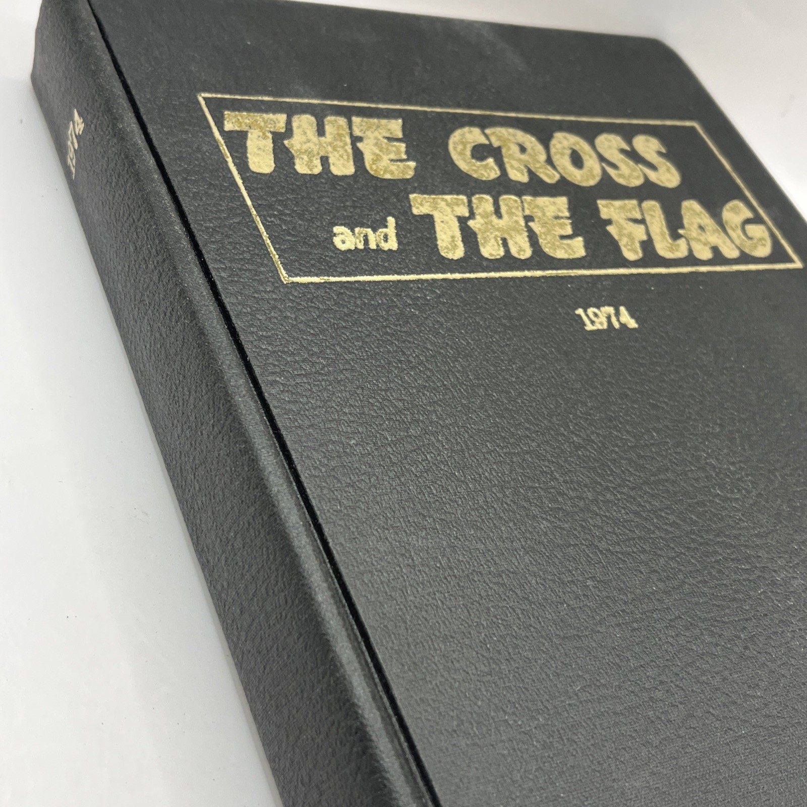 The Cross and the Flag 1974 All Monthly Issues Bound Hardback Gerald LK Smith