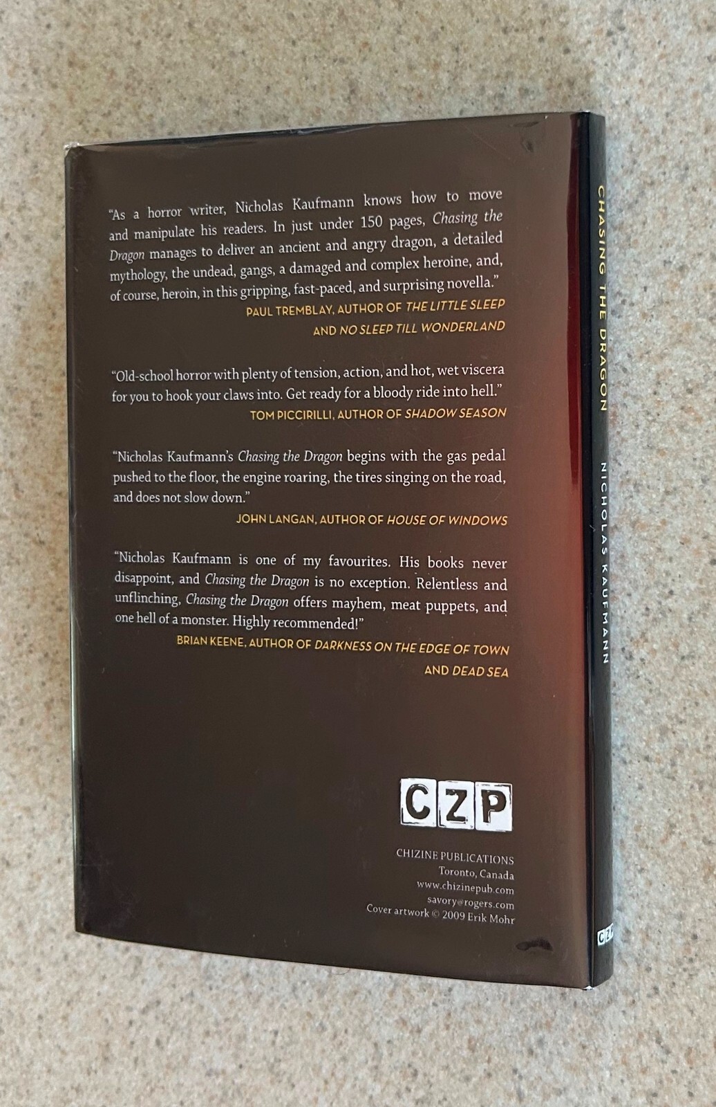 KAUFMANN — Chasing the Dragon (Chizine Horror) — SIGNED X 2 Limited to 65 HC