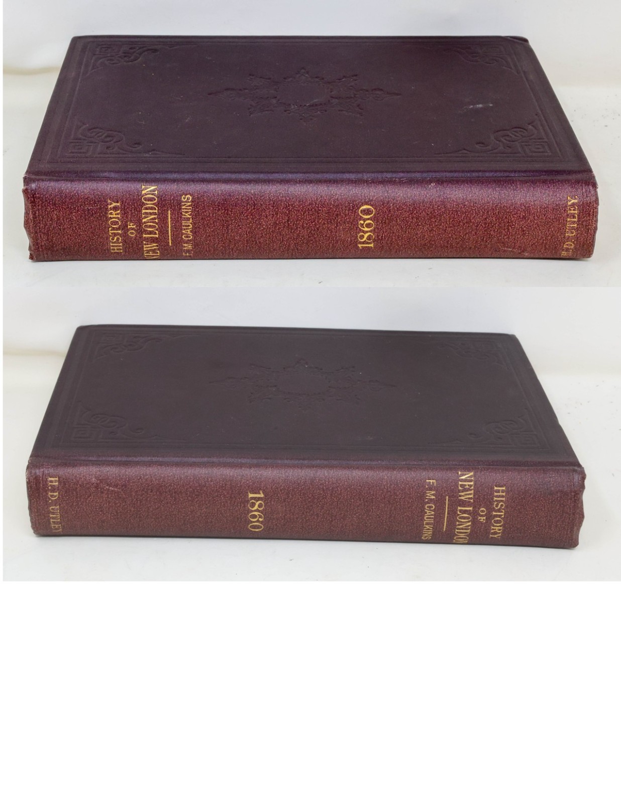 History Of New London Connecticut F. M. Caulkins 1860 Published H. D. UTLEY 1895