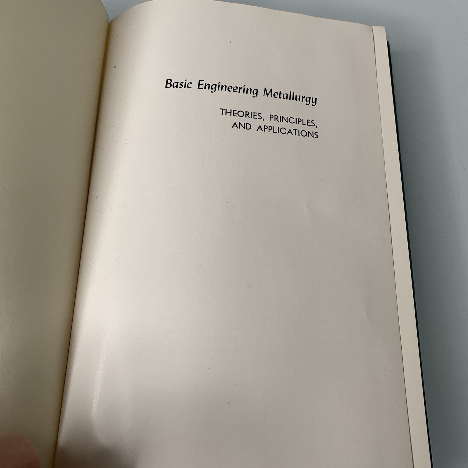 Vtg Basic Engineering Metallurgy Carl A Keyser Prentice Hall 1952 + 1958 Exam