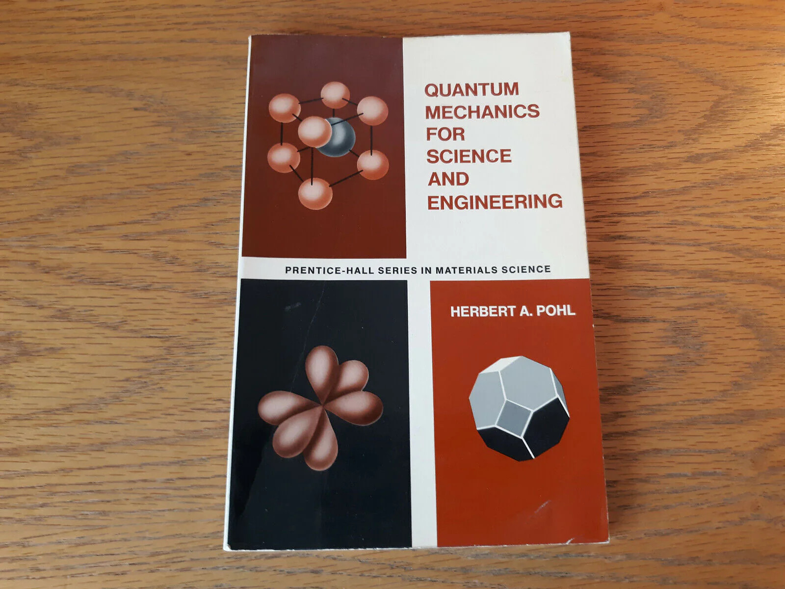 Quantum Mechanics For Science And Engineering Herbert A Pohl 1967 Prentice Hall