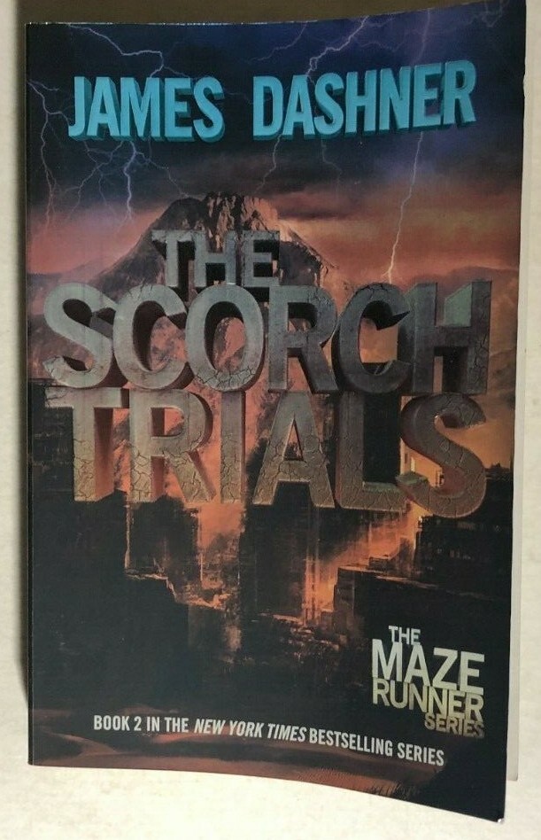 THE SCORCH TRIALS Maze Runner series book 2 by James Dashner (2010) Delacorte SC