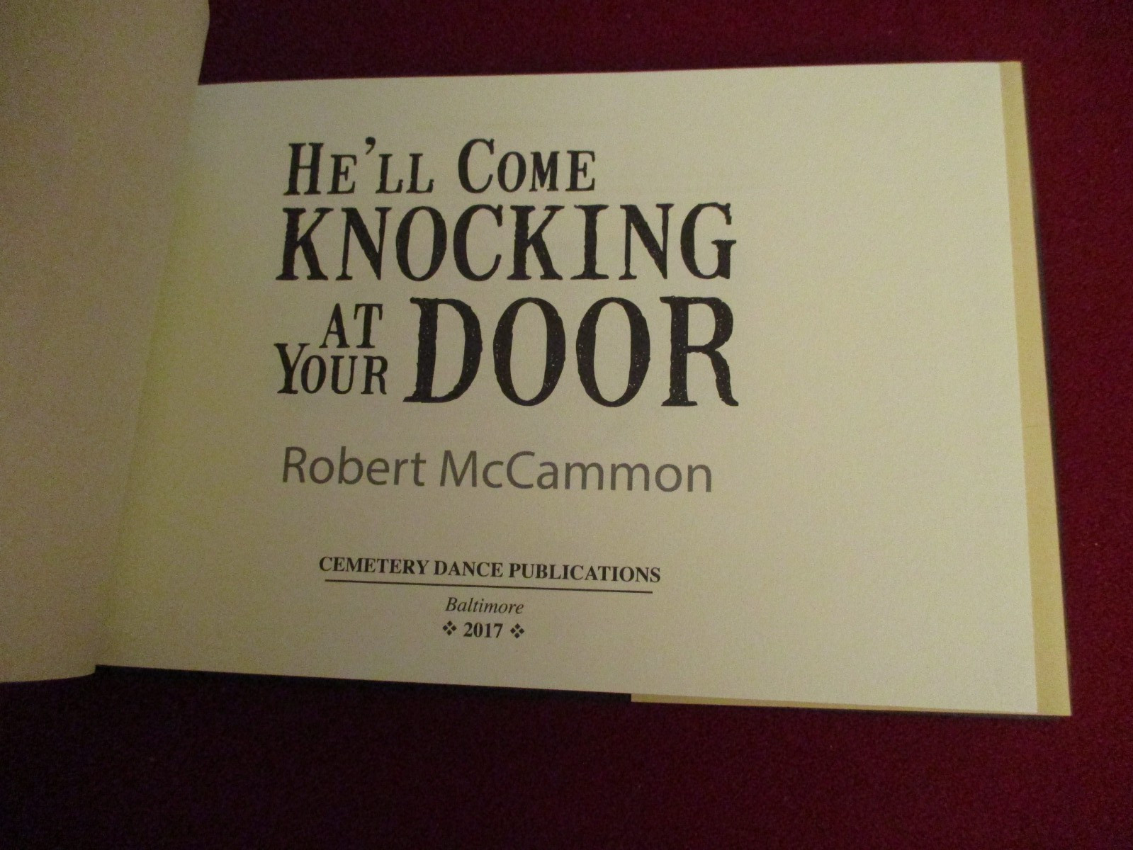 He’ll Come Knocking at Your Door by Robert McCammon (2017) Limited First Edition