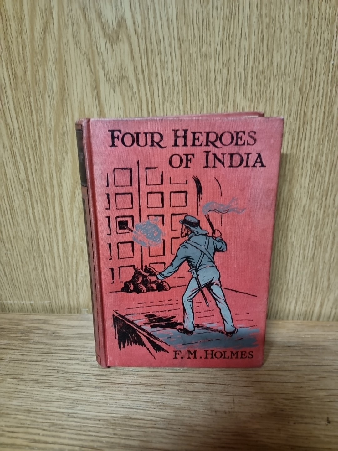 Four Heroes of India, F M Holmes, S W Partridge (E5)