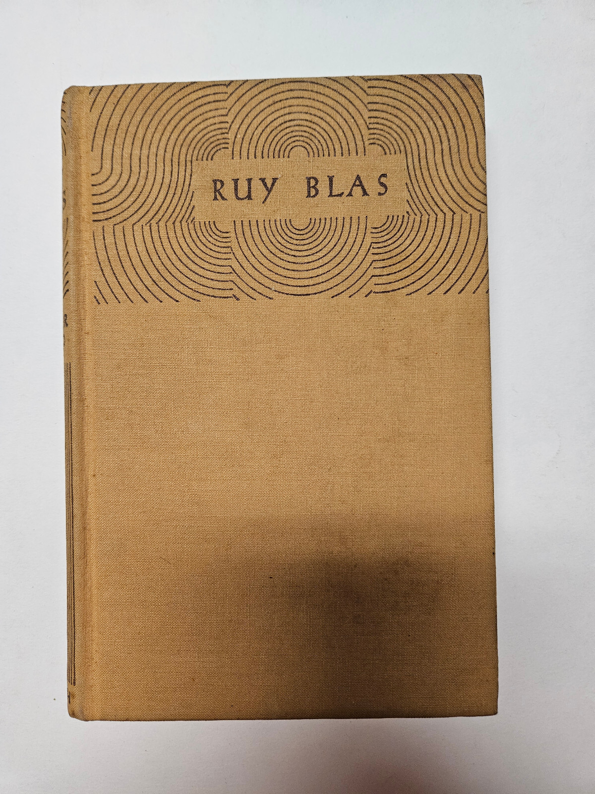 RUY BLAS by Victor Hugo 1933 D.C. Heath and Company Hardcover