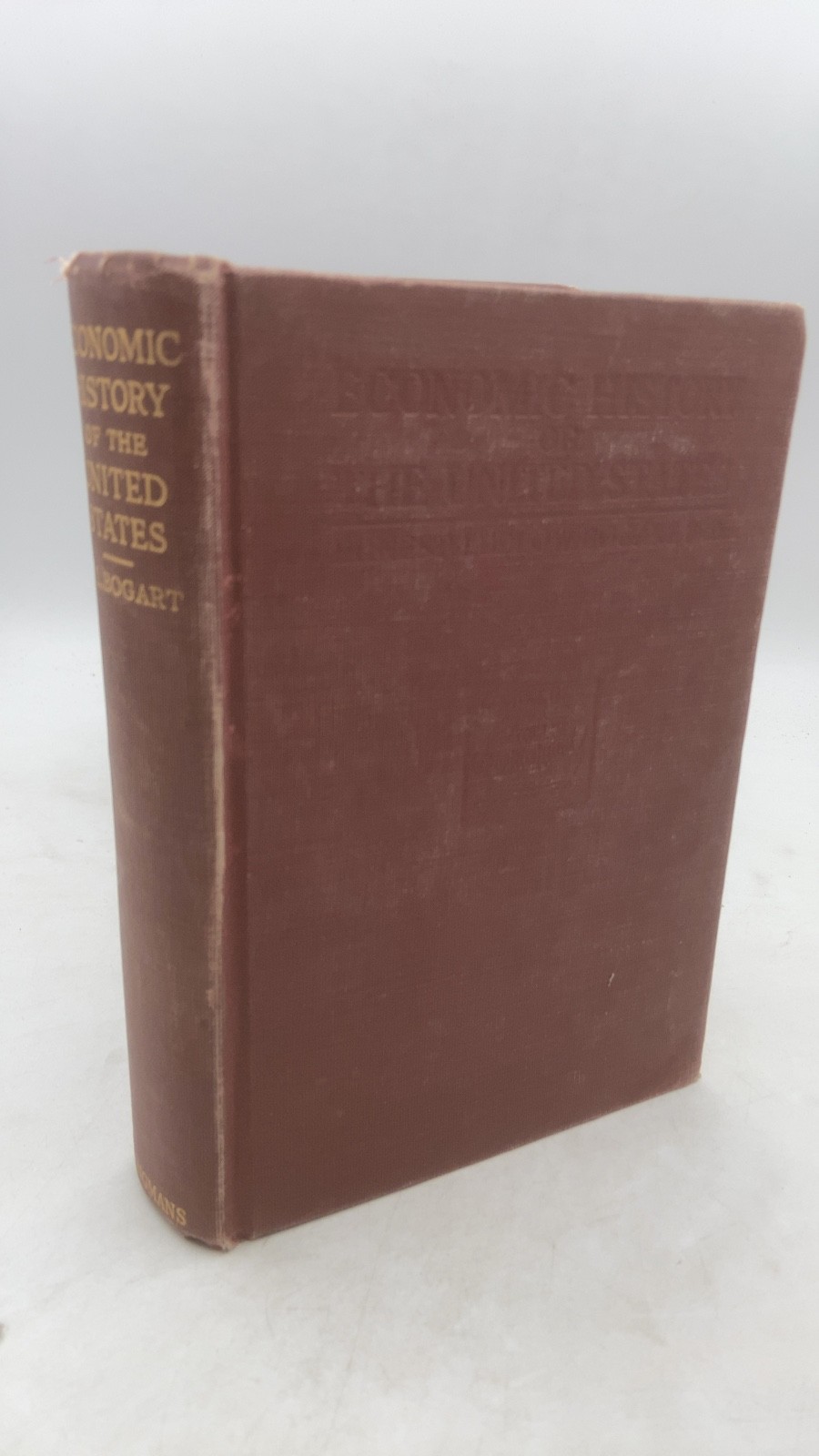 The Economic History of the United States Ernest Ludlow Bogart Hardcover 1916