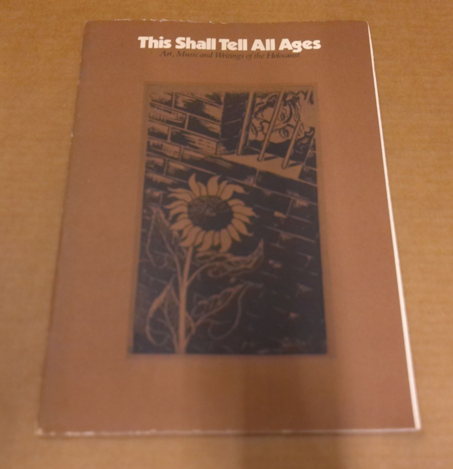 This Shall Tell All Ages Holocaust Art Music Writings Judaica Booklet