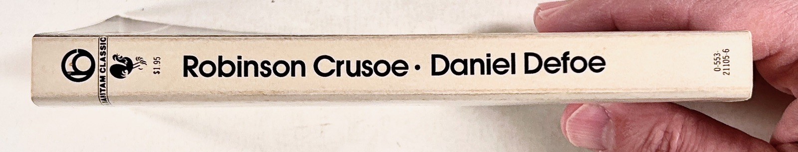 1981 Daniel Defoe ROBINSON CRUSOE Bantam Classics with commentary ADVENTURE pb