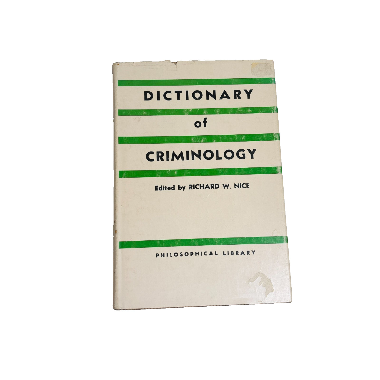 Dictionary of Criminology by Richard Nice 1965 Philosophical Library