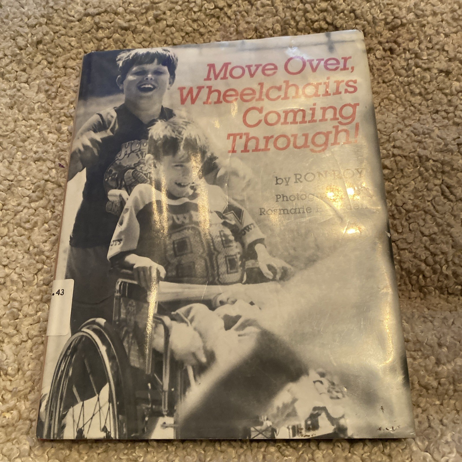 MOVE OVER WHEELCHAIRS COMING THROUGH By RON ROY Clarion Books HC 1985 3rd Ex-Lib