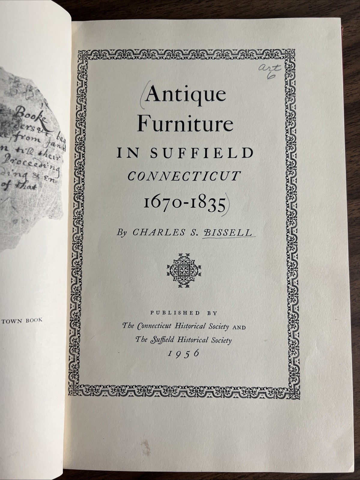 Antique Furniture in Suffield Connecticut 1670-1835 Charles Bissell 1956
