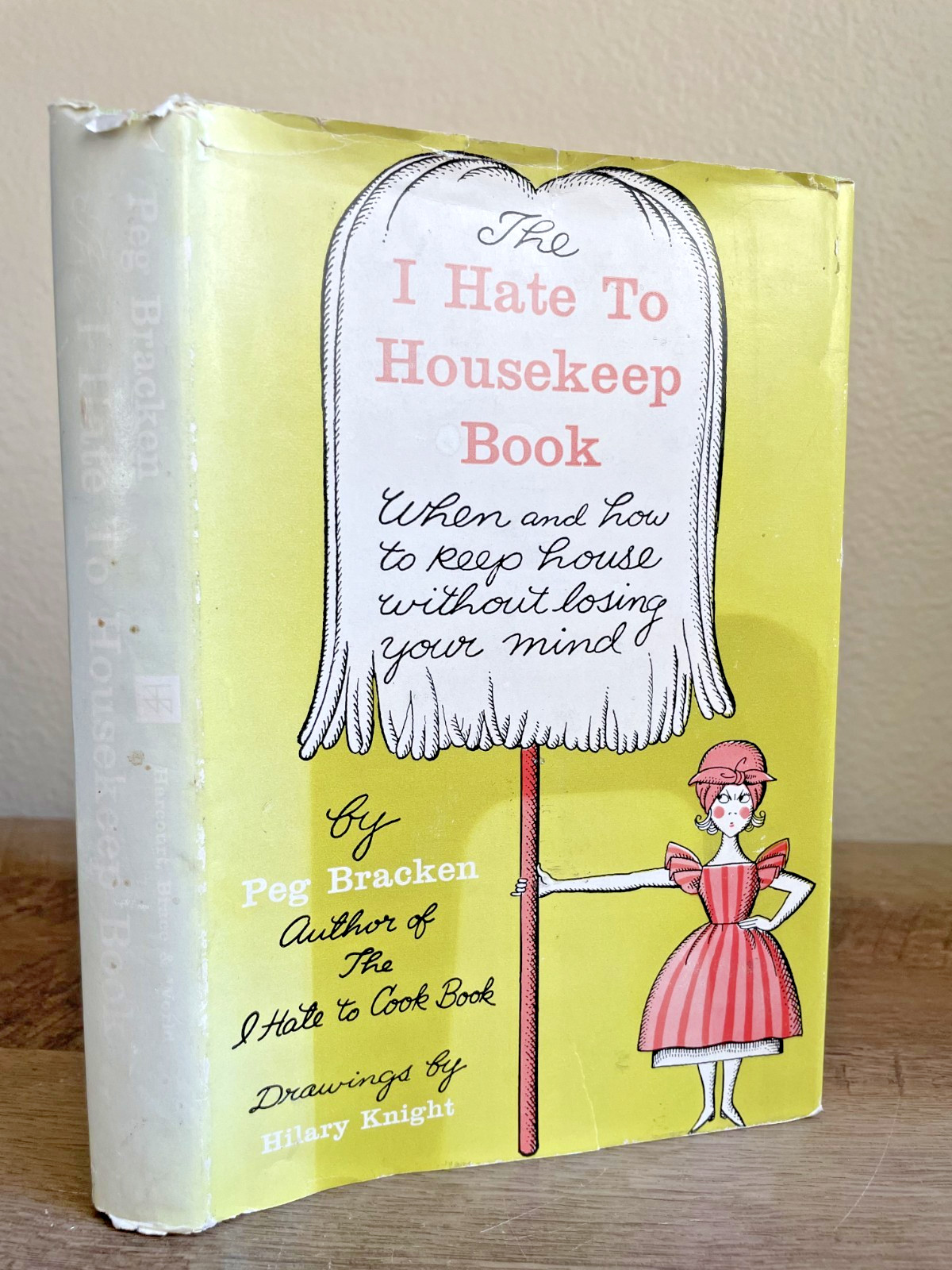 The I Hate to Housekeep Book, Peg Bracken, Vintage 1962 Harcourt Brace HCDJ