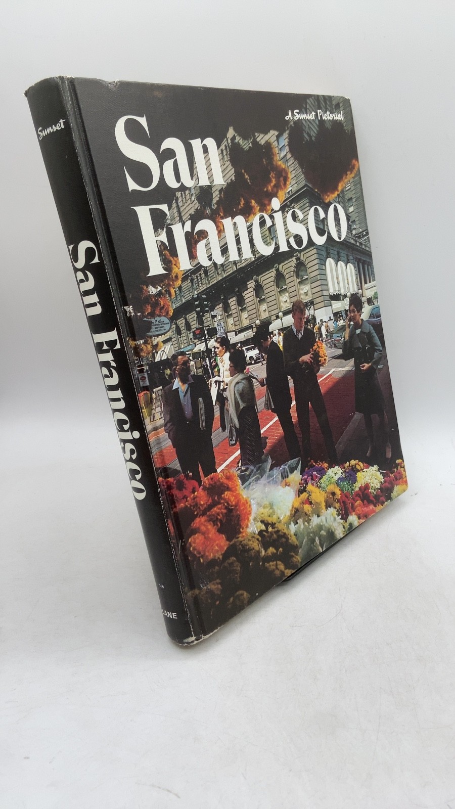 San Francisco: A Sunset Pictorial Hardcover 1969