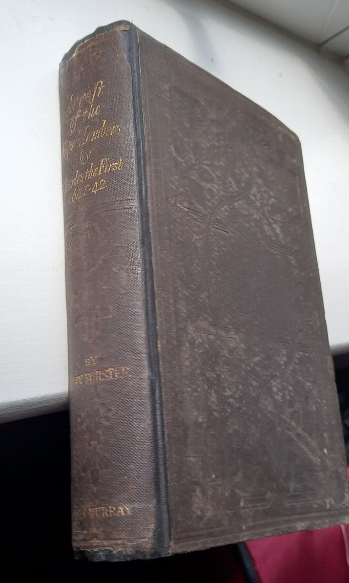 Arrest of the Five Members by Charles 1st, John Forster, John Murray, 1860, 1st