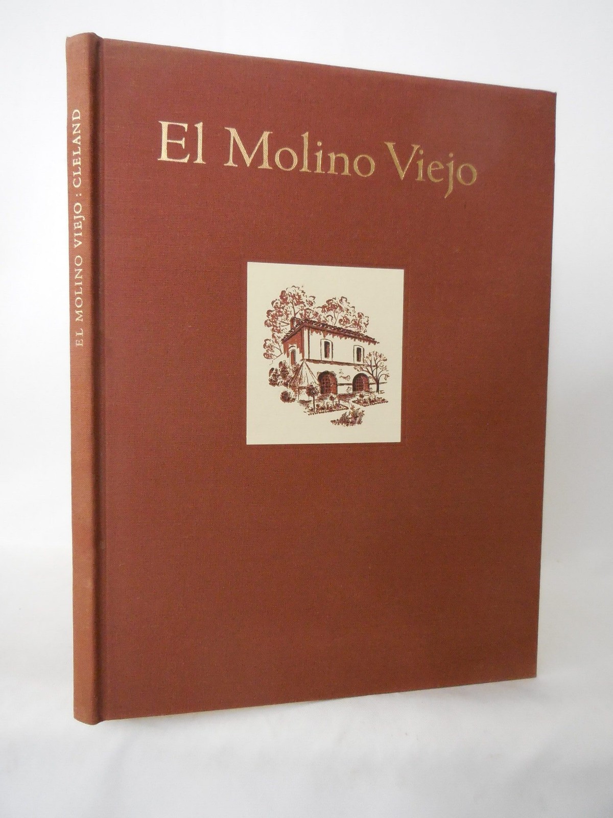Robert Glass Cleland / El Molino Viejo 1st Edition 1950