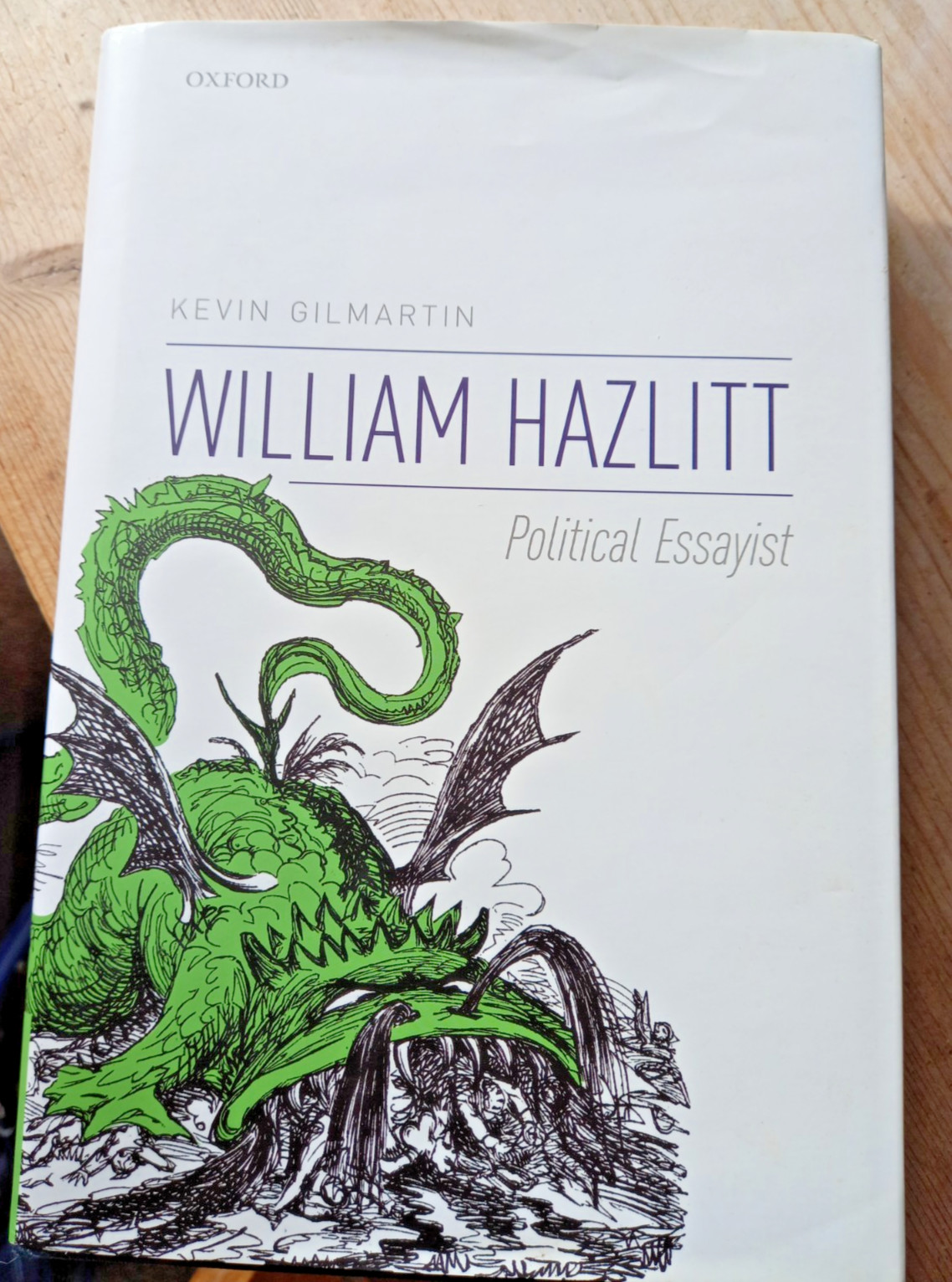 GILMARTIN Kevin / WILLIAM HAZLITT Political Essayist