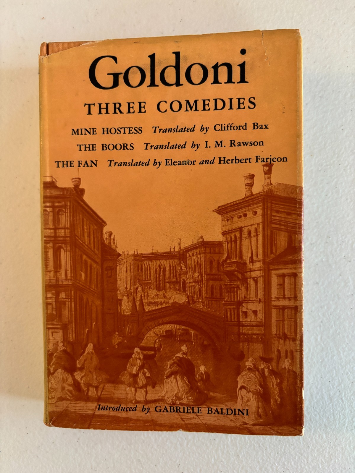Carlo Goldoni THREE COMEDIES Mine Hostess, the Boors, the Fan 1st Edition 1961