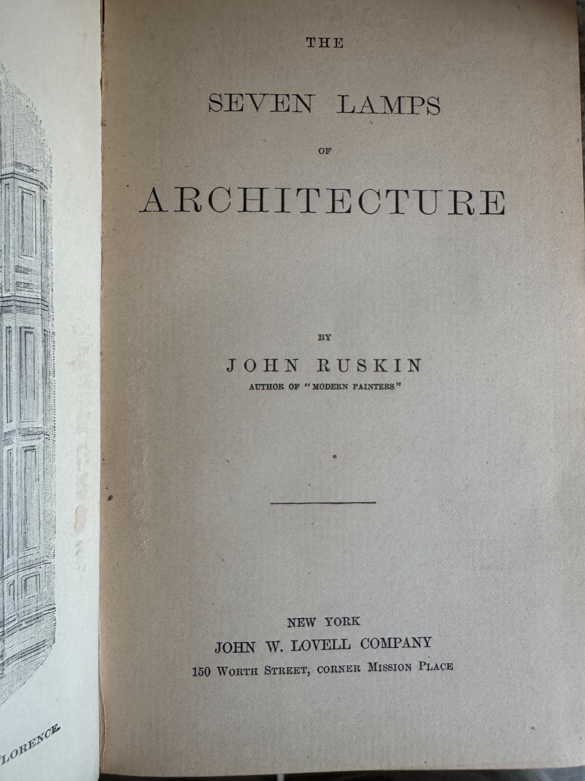 John Ruskin The Seven Lamps of Architecture John W. Lovell Antique Edition