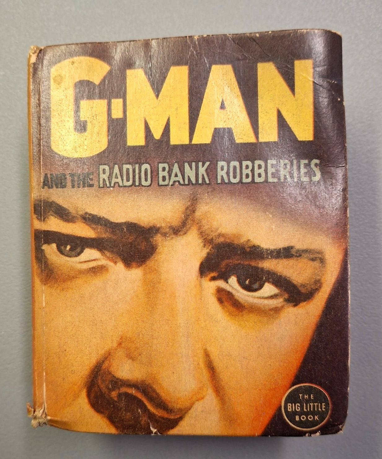 VTG Big Little Books Rare 1930’s, Collectible G Man and radio Bank Robberies