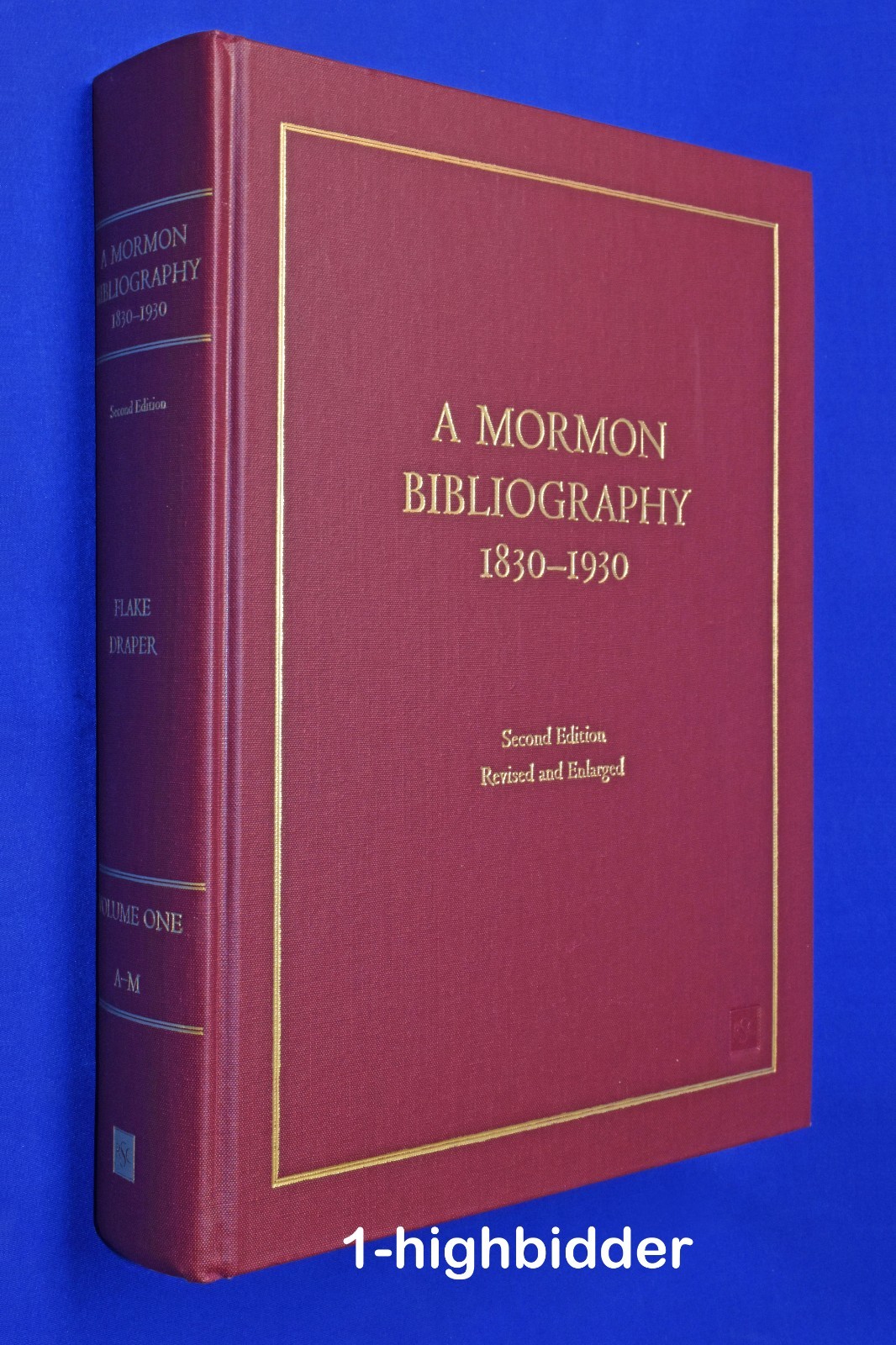 A Mormon Bibliography 1830-1930 Second Edition Revised And Enlarged Volume 1&2