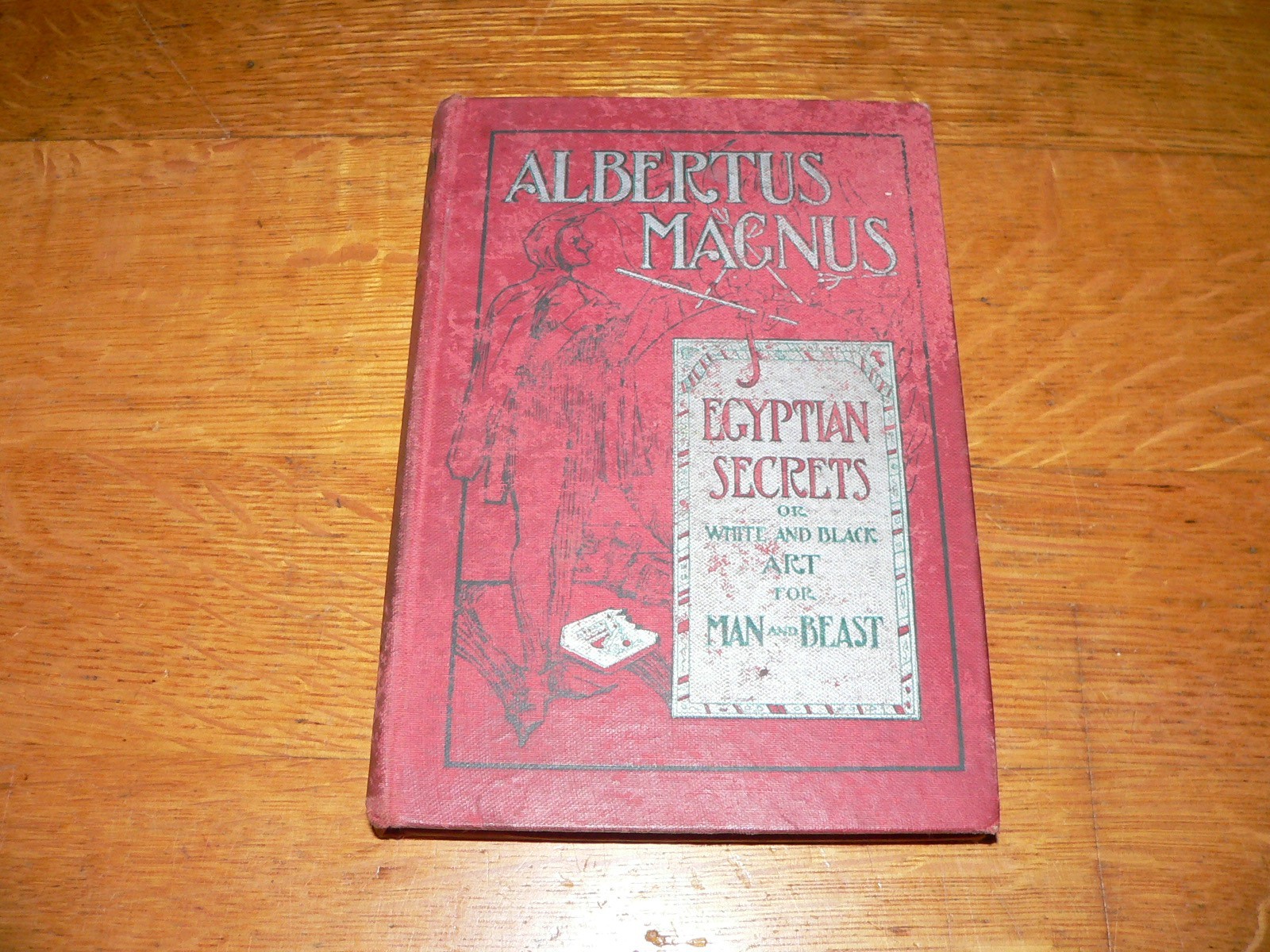 Antique „Albertus Magnus (Egyptian Secrets or White & Black Art) HC Occult Book