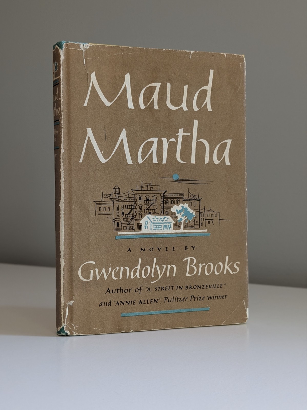 Maud Martha – Gwendolyn Brooks First Edition, Harper & Brothers 1953