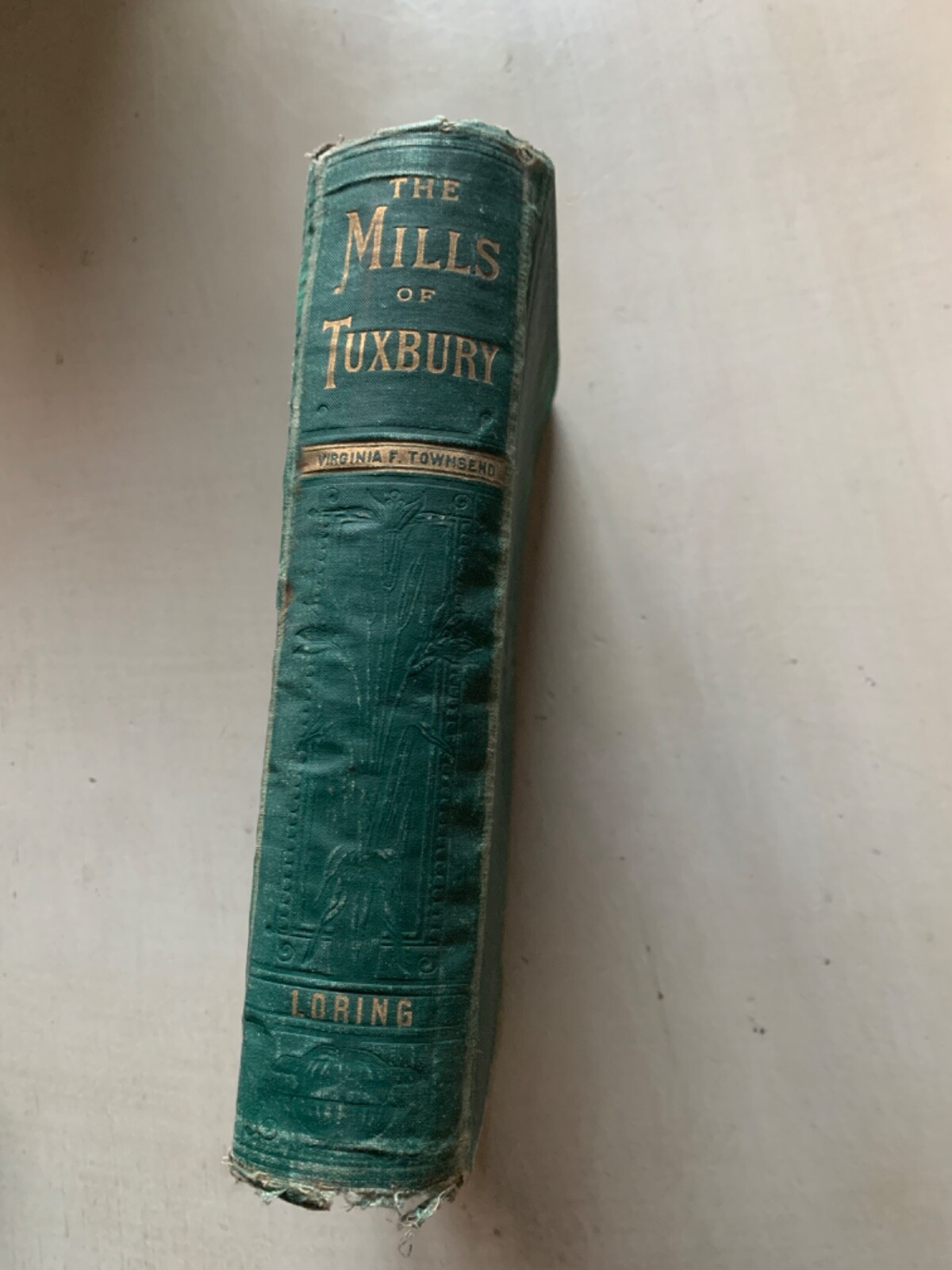 1871 Virginia F. Townsend MILLS OF TUXBURY New Haven CT. Author