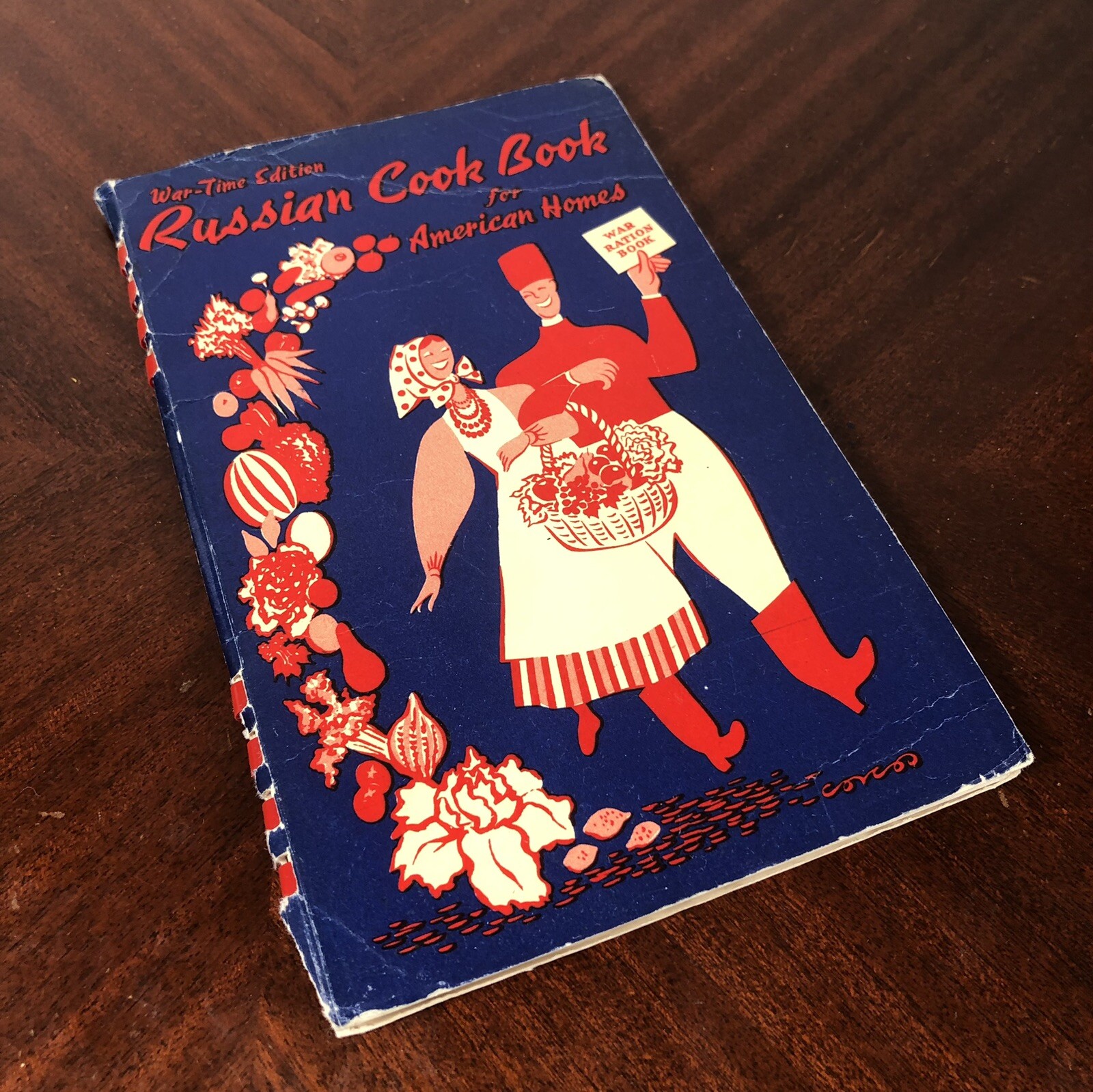 1943 Wartime Edition Russian Cook Book For American Homes, War Relief Recipes SC