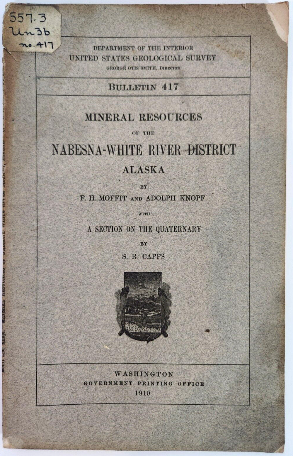 Nabesna White River District Alaska US Geological Survey Book 1910 Bulletin 417