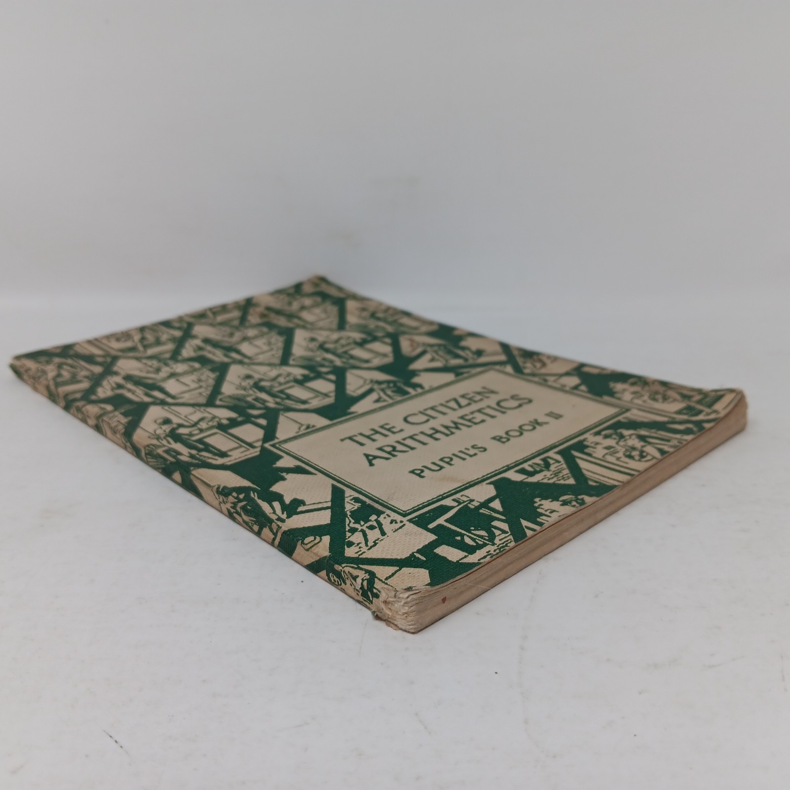 The Citizen Arithmetics By H.E.J Curzon F.A.W Greengrass Vintage Pupil’s Book II