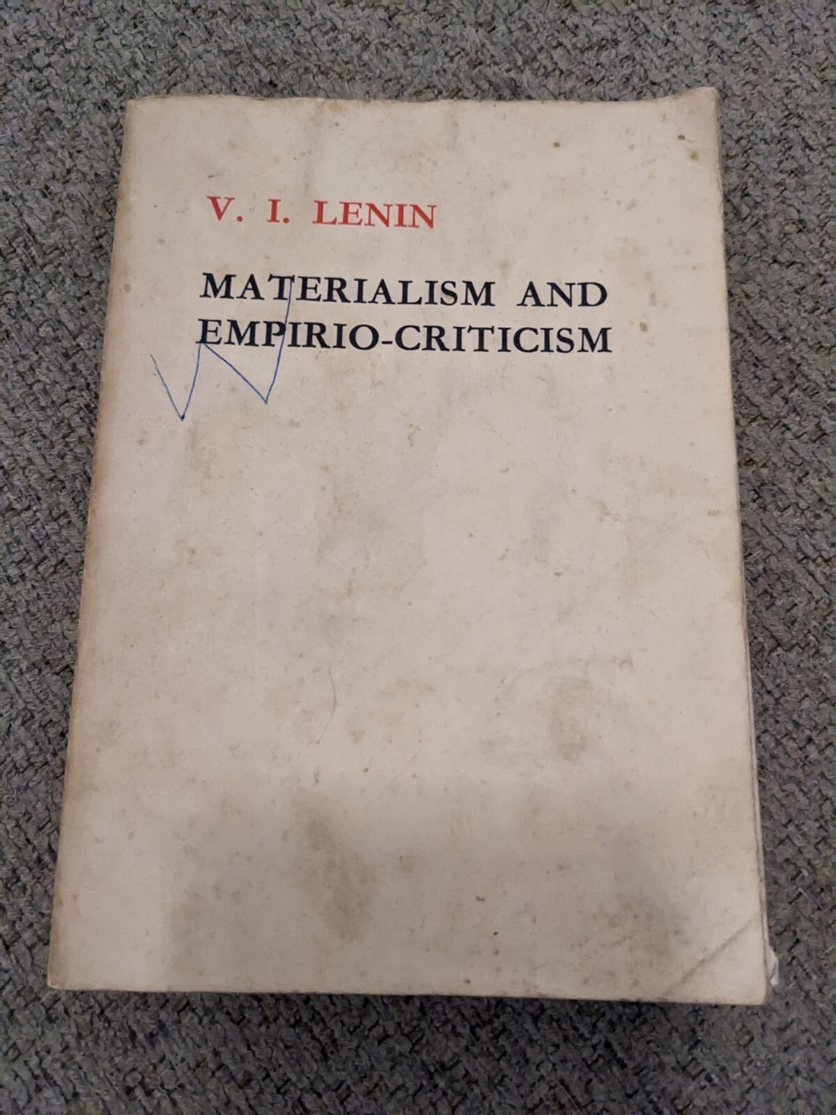 Materialism & Empirio-Criticism By VI Lenin Foreign Languages Press 1972 1st Ed