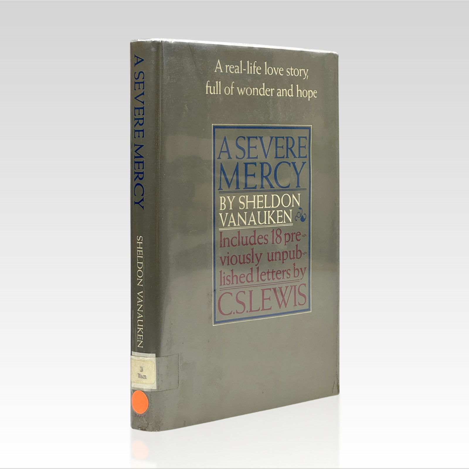 1977 SHELDON VANAUKEN. A Severe Mercy VINTAGE HC
