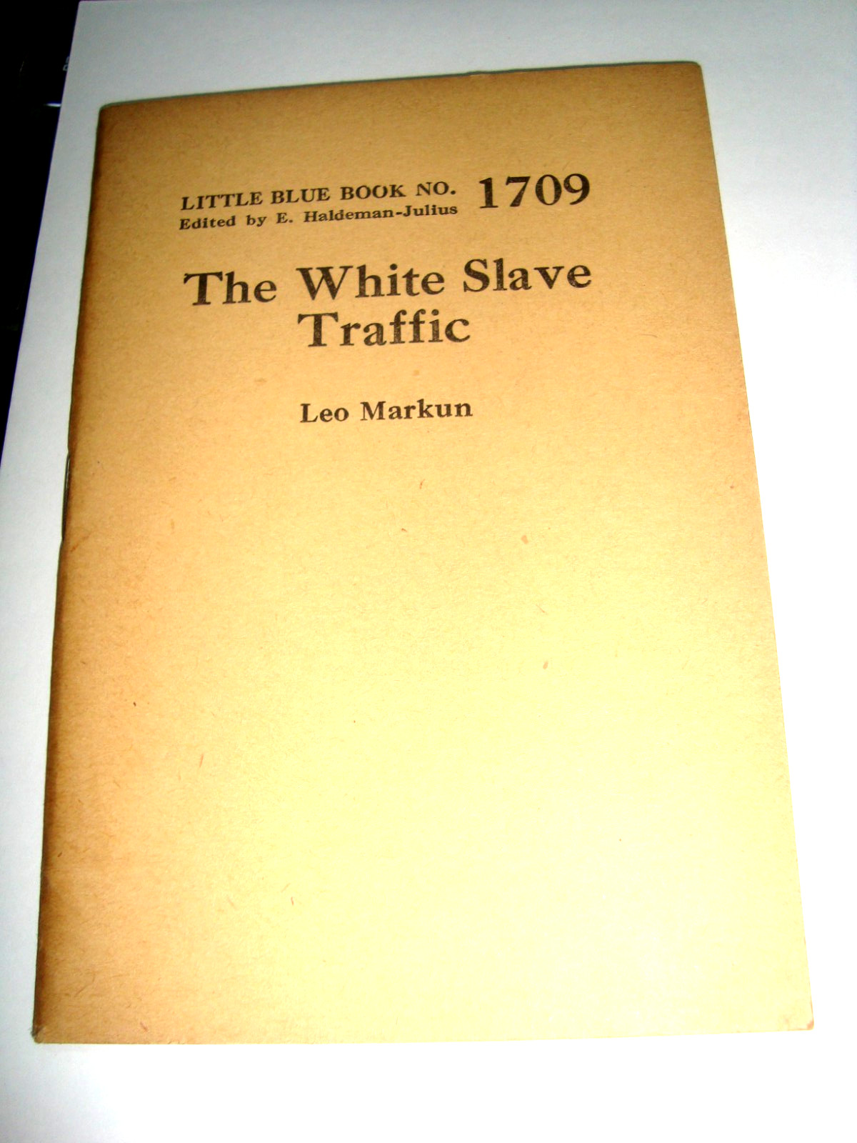 Little Blue Book 1709, THE WHITE SLAVE TRAFFIC, print circa 1928