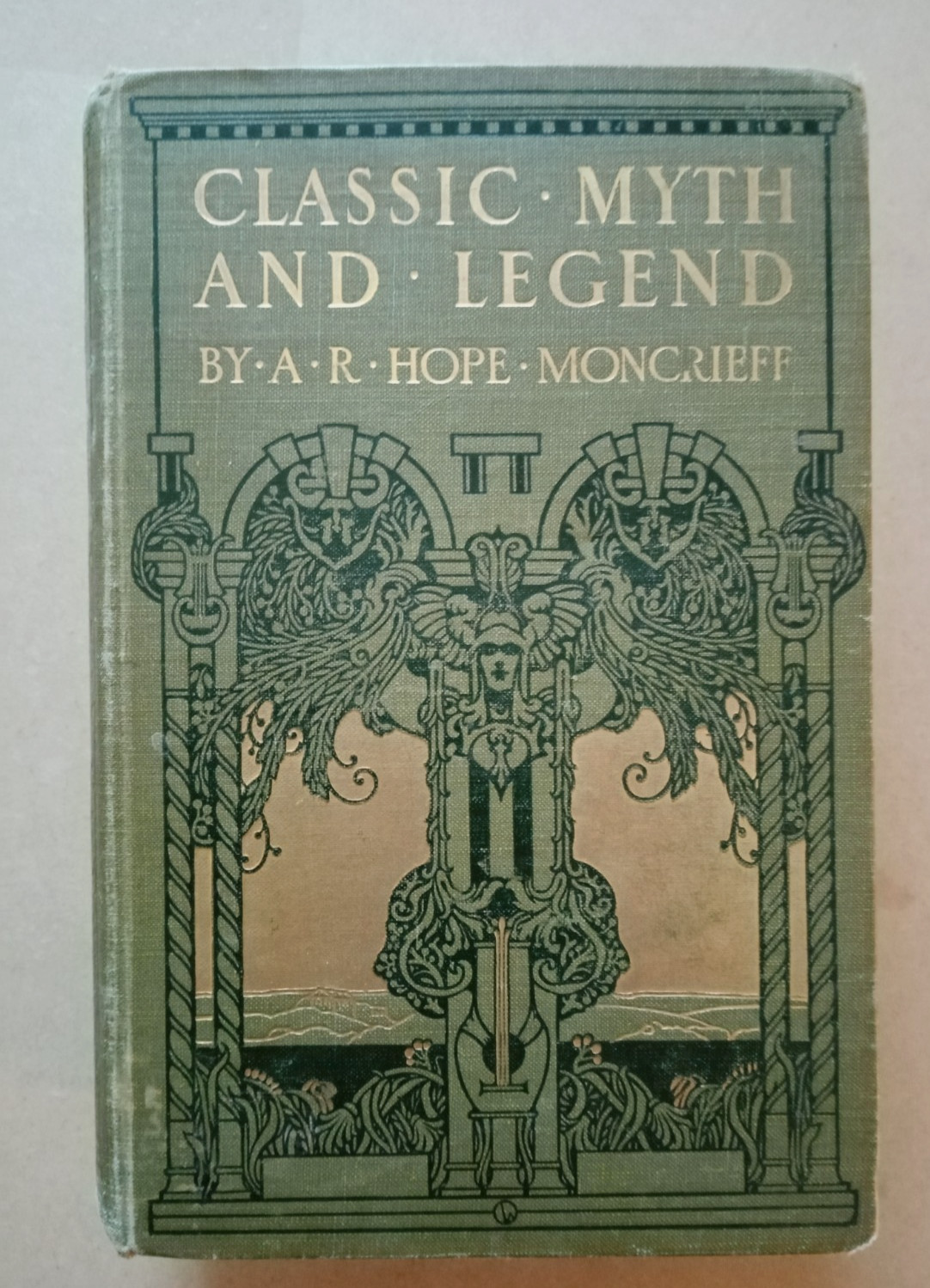 Classic Myth and Legend by Hope Moncrieff, no date, Gresham Publishing, Vintage