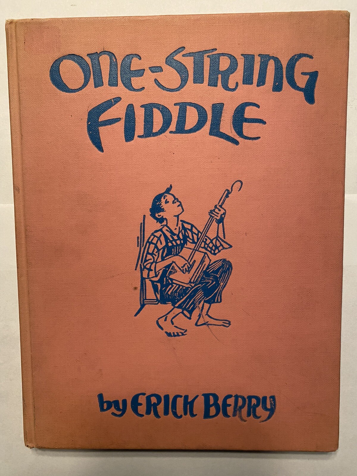 One String Fiddle by Erick Berry 1939 Children’s Book B13