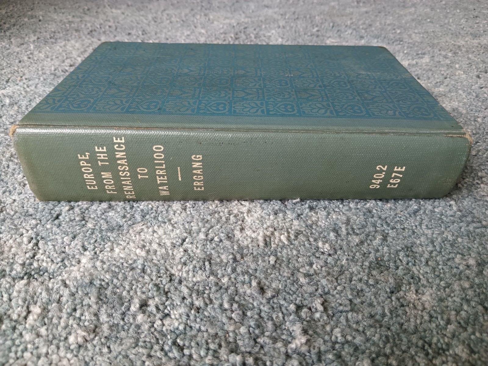 Europe From The Renaissance To Waterloo by Robert Ergang 1954 VINTAGE CLEAN