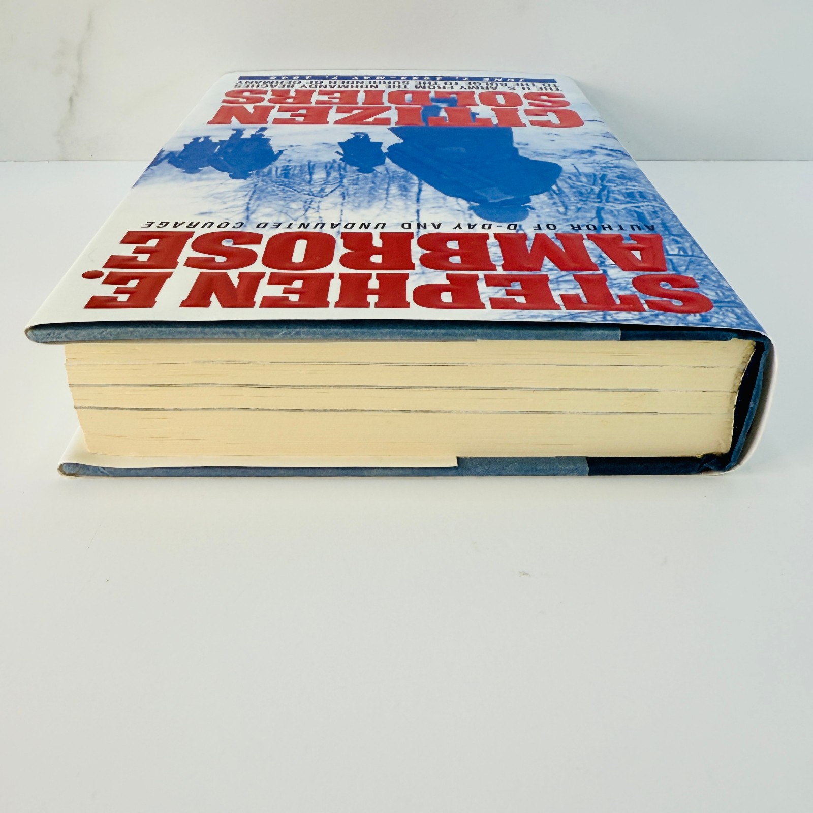 ? CITIZEN SOLDIERS by Stephen E. Ambrose – Flat Signed 1st / 1st HC w/ DJ 1997
