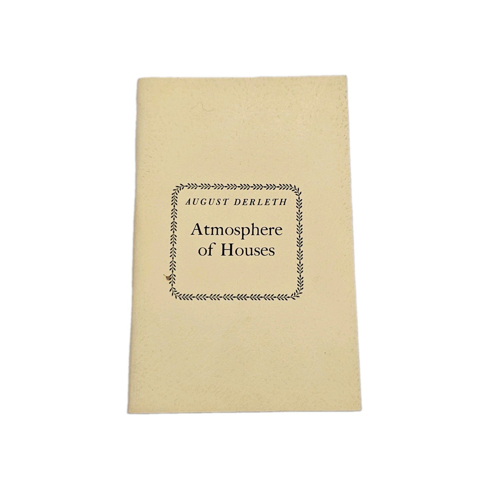 Atmosphere of Houses 1939 August Derleth Prairie Press First Ltd Ed Woodcuts VG