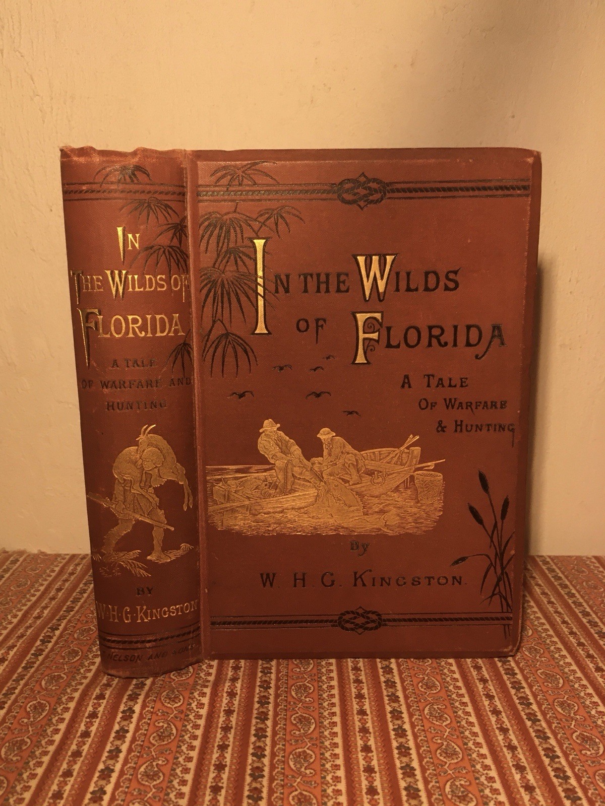 In the Wilds of Florida ~ W.H.G. Kingston 1880 1st ED TRAVEL HUNTING WARFARE