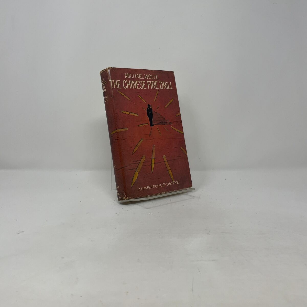 The Chinese Fire Drill by Wolfe, Michael . HC First Edition Very Good 1976