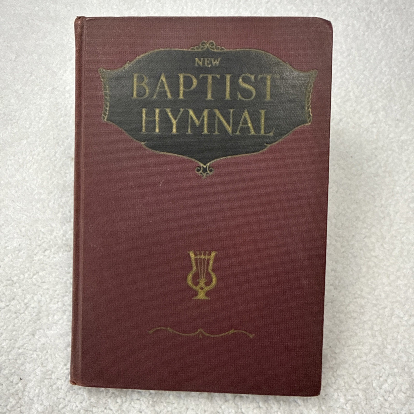 Vintage 1926 New Baptist Hymnal Published 1926 Broadman Press