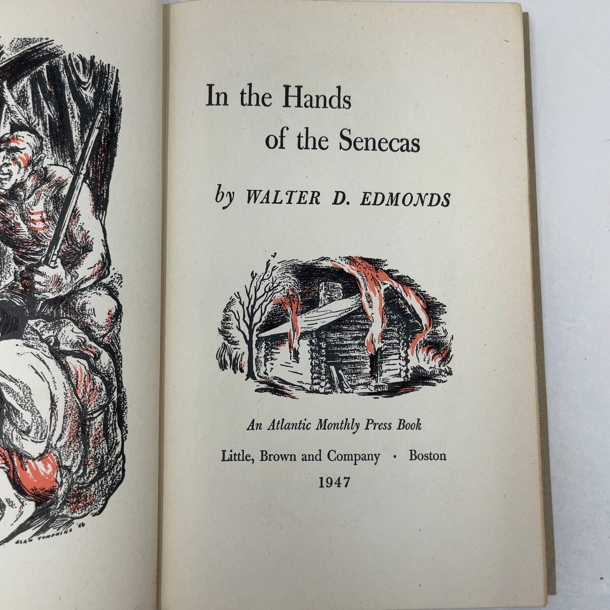 In the Hands of the Senecas by Walter D. Edmonds HC First Thus Very Good 1947
