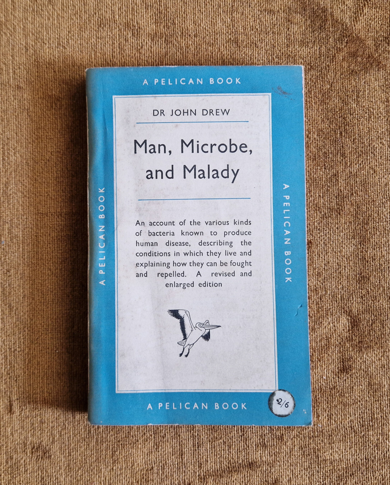 Man, Microbe & Malady by Dr. John Drew 1954 Blue Pelican Book PB Paperback