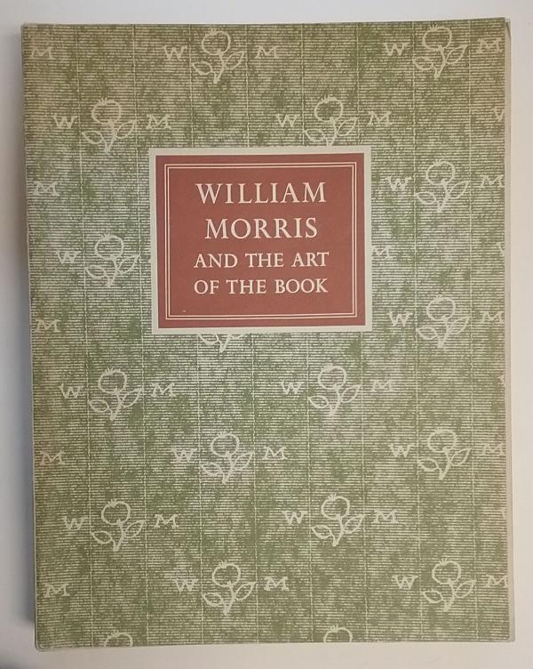 William Morris and The Art of The Book (Galley/Proof)